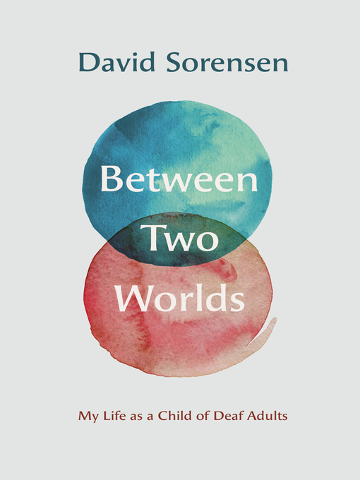 Title details for Between Two Worlds by David Sorensen - Available